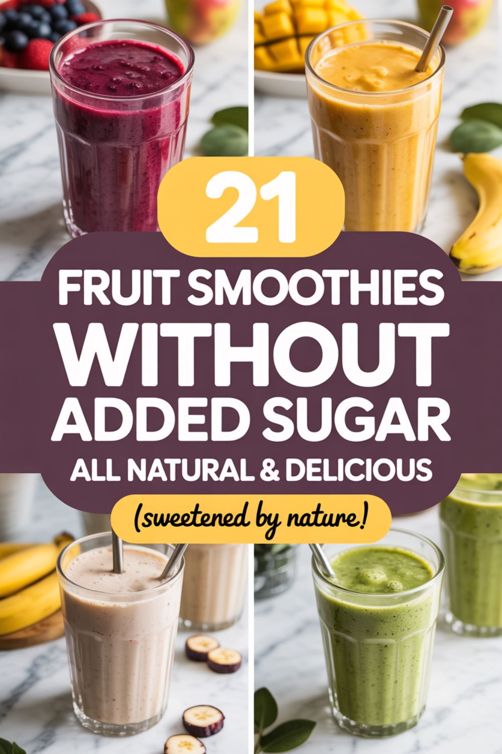 21 Fruit Smoothies Without Added Sugar